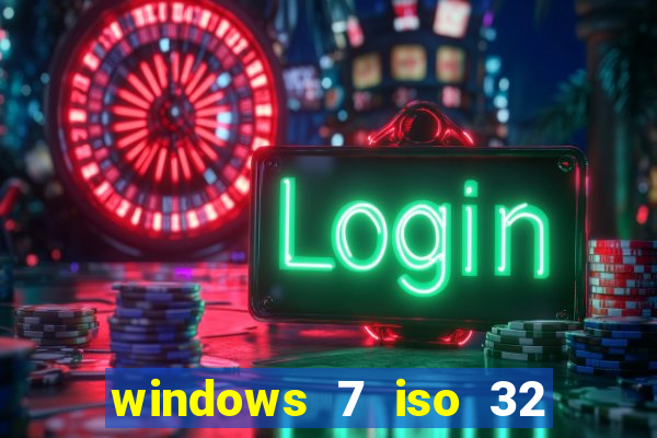 windows 7 iso 32 bits pt-br download